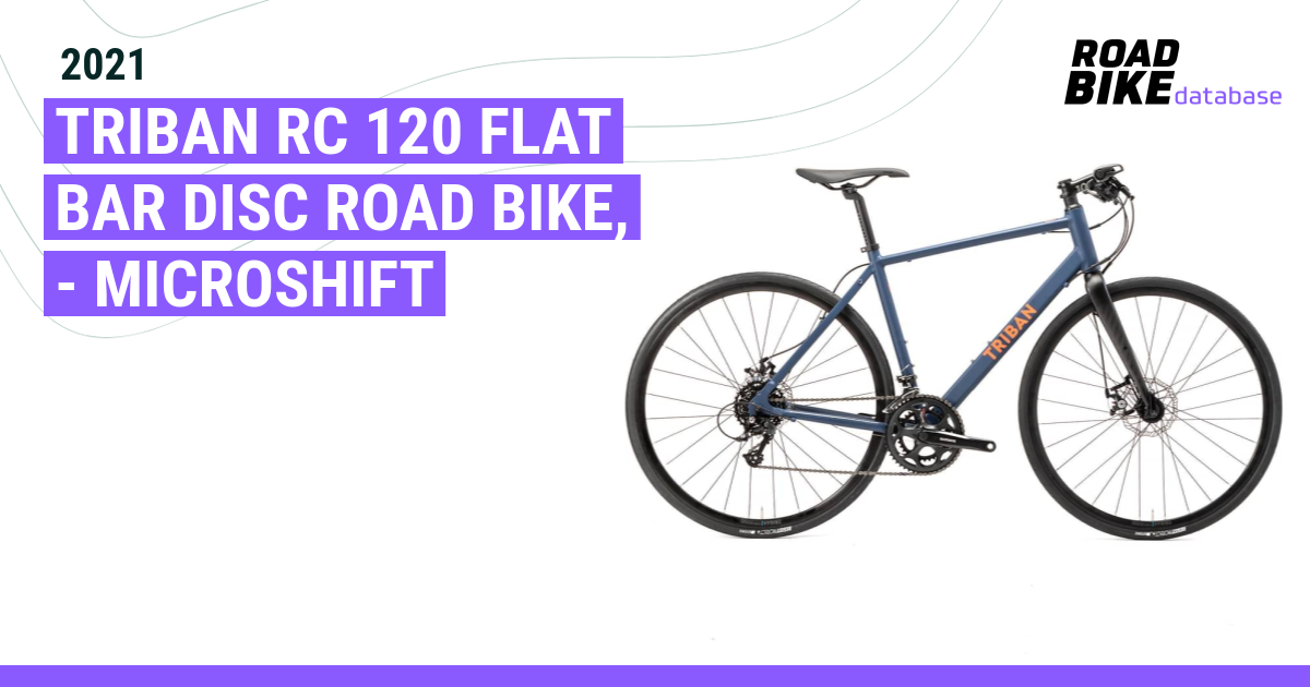 2021 TRIBAN RC 120 Flat Bar Disc Road Bike Microshift Specs