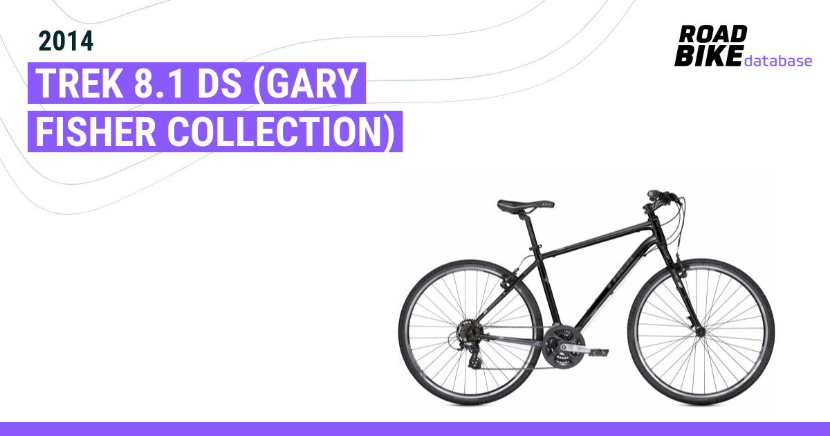 2014 Trek 8.1 DS (Gary Fisher Collection) - Road Bike Database